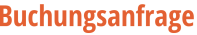 Buchungsanfrage
